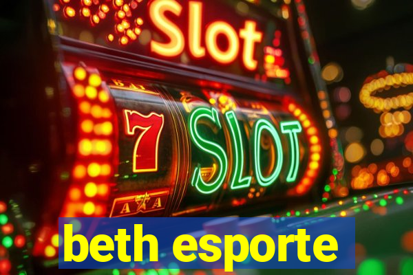 beth esporte